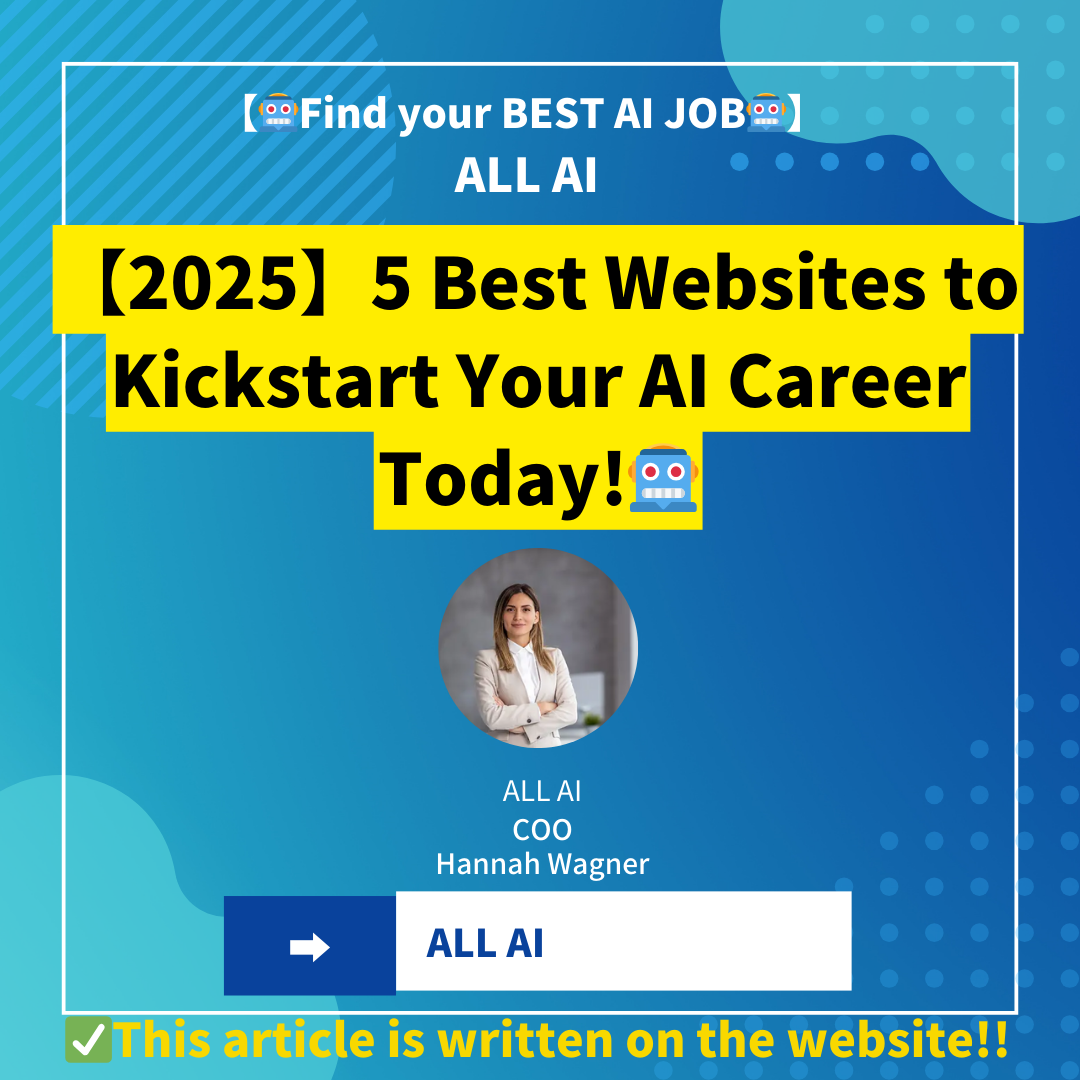 【2025】5 Best Websites to Kickstart Your AI Career Today!